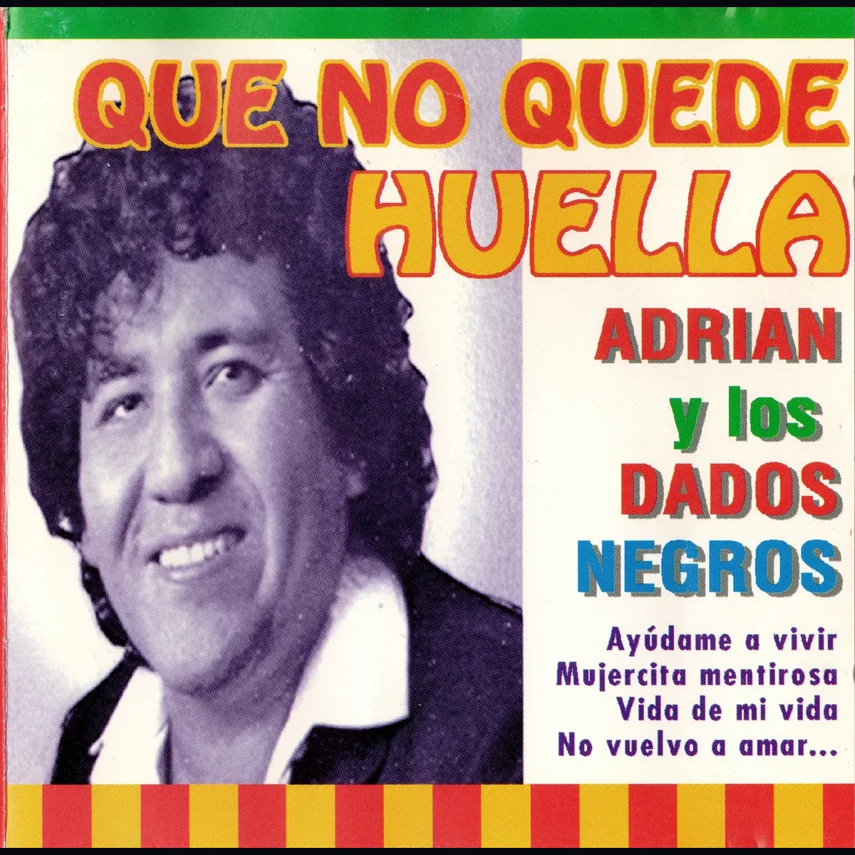 Carátula de Que No Quede Huella