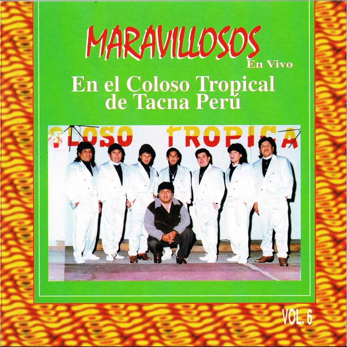 Carátula de En Vivo | en el Coloso Tropical de Tacna Peru | Vol. 6